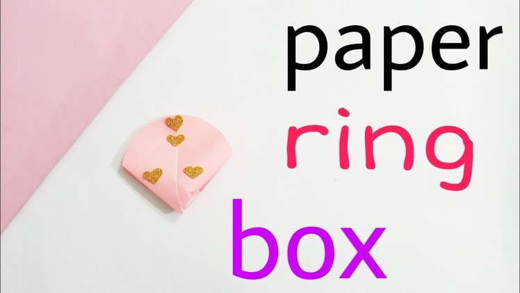 How to make paper ring box | origami ring