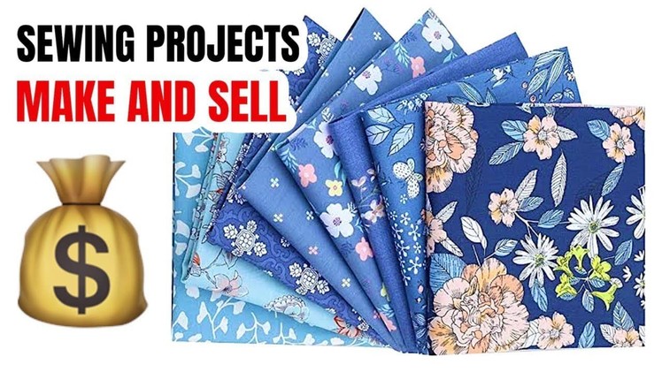 3 Sewing Projects to MAKE and SELL To make in under 10 minutes