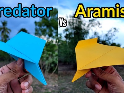 Aramis Vs Predator Paper Planes Flying Comparison and Making Tutorial