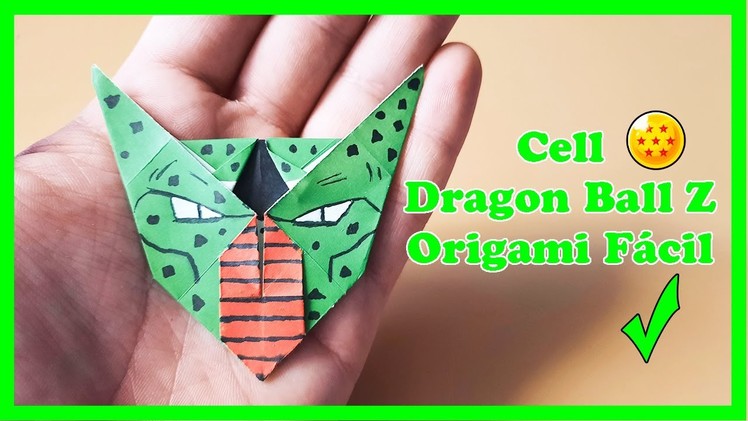 ▷ Cell | Origami de Dragon Ball | Papiroflexia FÁCIL✅