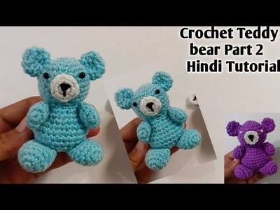 Crochet Teddy bear ????. Part 2. Hindi Tutorial.