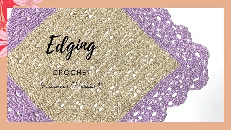 How to #crochet a #lace #edging on to any squares or rectangles (Handkerchief, blanket)