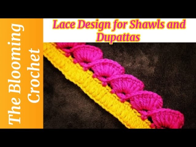 How to Crochet a Simple Lace Design for Shawls and Dupattas |Simple and Easy