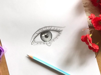 How to Draw an Eye with Teardrop for Beginners || EASY WAY TO DRAW A REALISTIC EYE
