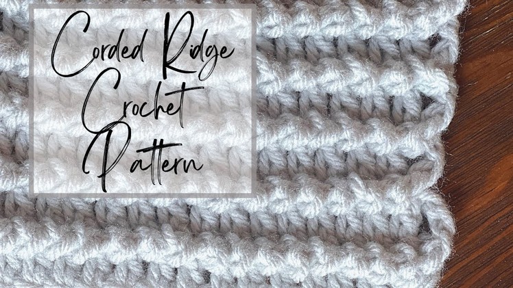 Left Handed Corded Ridge Crochet Stitch Tutorial