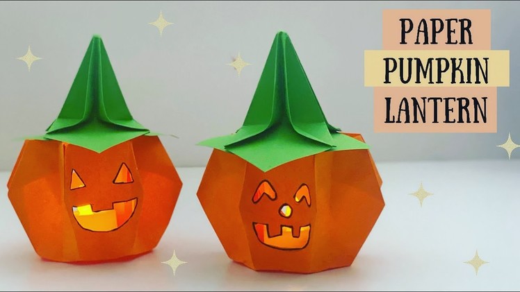 DIY PAPER PUMPKIN LANTERN. Paper Craft. Easy Origami  Pumpkin DIY. Halloween Decoration Ideas