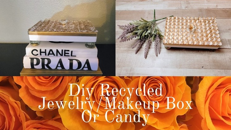 Diy Recycle Jewelry || Makeup Box or Candy || GLAM HOME DECOR