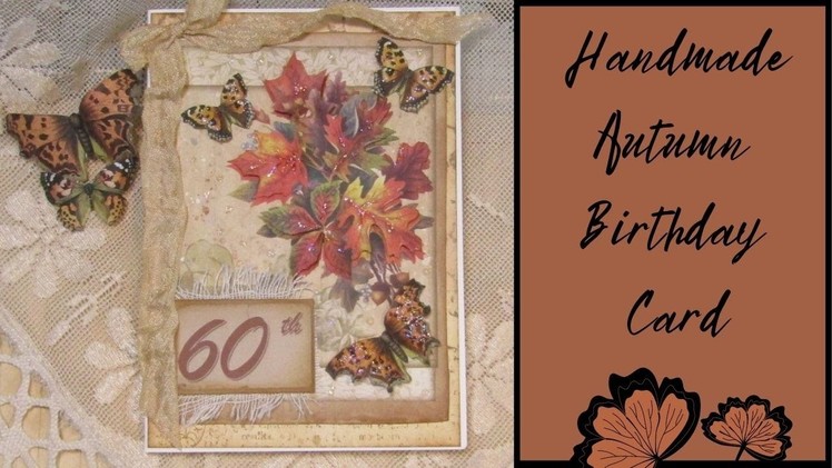Handmade Autumn Birthday Card
