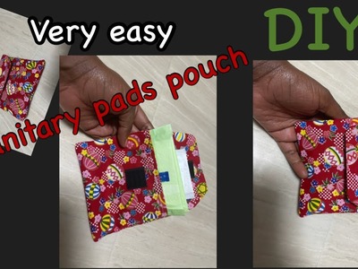 DIY Easy Sanitary Pads Pouch|| How To Sew A Sanitary Pads Pouch|| Curren’s Creations