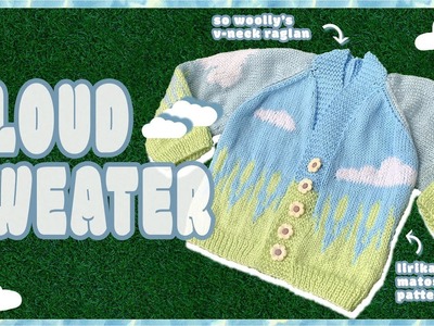 Knitting the Lirika Matoshi Cloud Sweater for a Toddler [beginner knitter to advancing beginner]