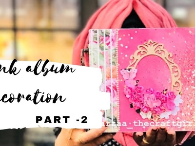 Pink Scrapbook Complete Decoration (part-2) _scrapbook tutorial_malayalam_scrapbook layout ideas