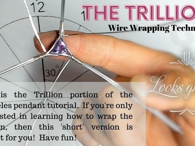Wire Wrapping Technique, How to Wire Wrap a Trillion Cut Gemstone