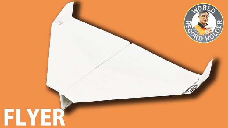 How to make a Paper Airplane "FLYER" [Tutorial] | Takuo Toda