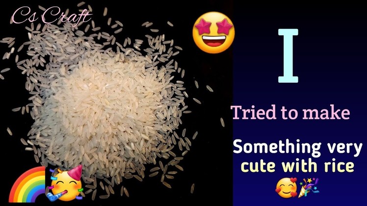I tried to make a cute craft with rice???????? | diy rice craft | diy cute keychain | Cs Craft