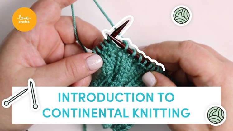 Continental Knitting | How to Knit Fast!