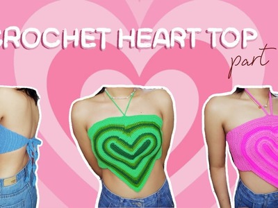 Crochet heart top | CROCHET TUTORIAL | part 2