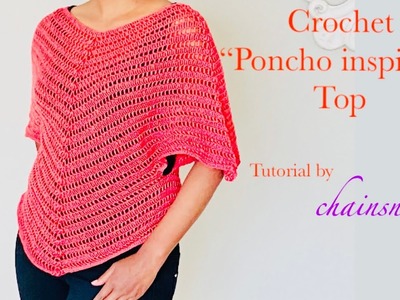 Crochet “Poncho inspired” Top tutorial by chainsnloops