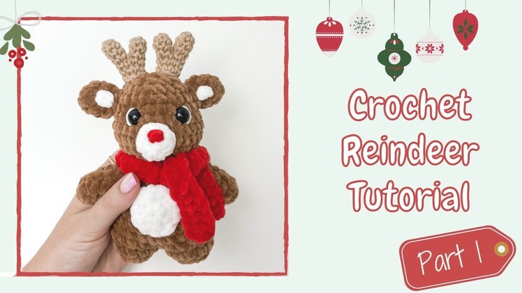 Crochet Reindeer 2021 (Tutorial Part 1) | Free Amigurumi Christmas Pattern for Beginners