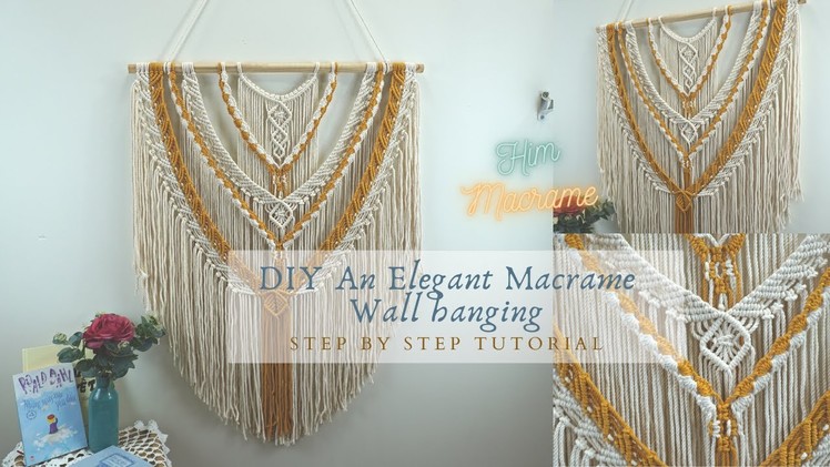 How to make a elegant macrame wall hanging, Step by step tutorial by Him Macrame