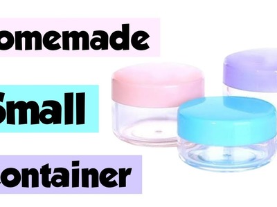How to make small containers at home | DIY homemade small container for makeup
