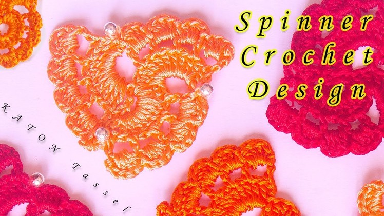 How to make Spinner Crochet Design | 5 Important steps you must know | Saree Kuchu | KATON  Tassels