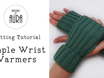 Knitting Tutorial. Simple Wrist Warmers