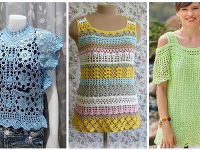 Stylish and latest crochet collection of blouse top Designe #trendy #latest #top