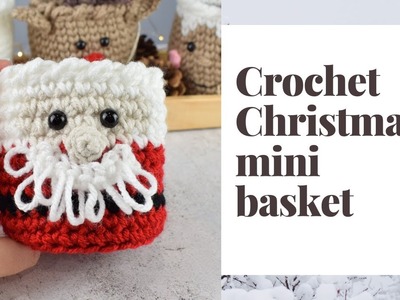 Super easy crochet basket- Crochet Christmas mini basket for beginners