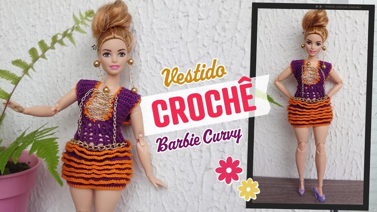 Vestido de Crochê para Barbie Curvy
