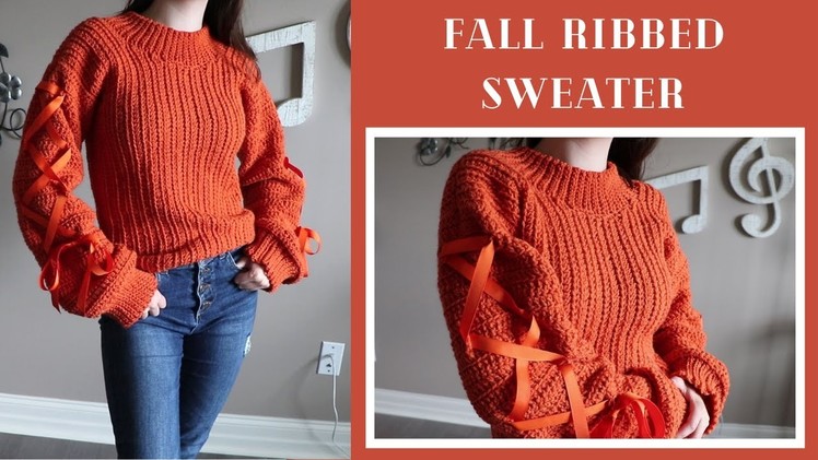 XS-3XL | Crochet Fall Ribbed Sweater | DIY Tutorial & Pattern