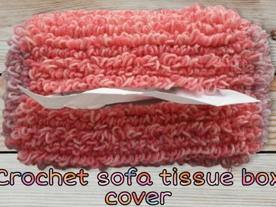 Crochet sofa tissue box cover