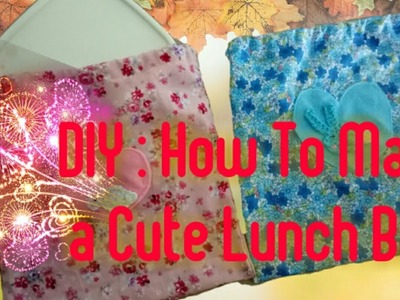 DIY : How to Make Lunch Bag