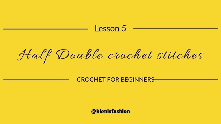 How to Make Half Double Crochet Stitches