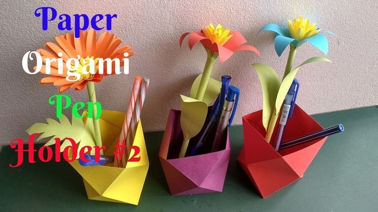 How to Make Origami Pen Holder | Diy Paper Pen Holder #2 | Home Diy Crafts Paper