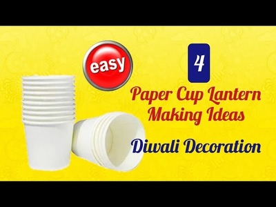 Diwali Decoration Ideas from paper Cup 4 mini lantern making ideas.Handmade Easy Diwali Decoration