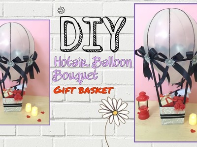 ????DIY hot air Balloon bouquet tutorial - Homemade gift bouquet ideas : Art’Craft