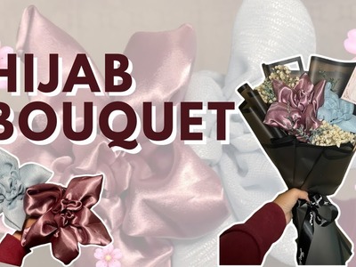 Hijab Bouquet Tutorial |  DIY Gifts Ideas Tutorial #6