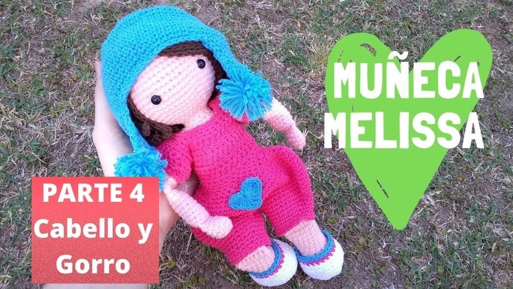 MUÑECA amigurumi MELISSA - Parte 4: Cabello, Medias y Gorro (with english instructions)