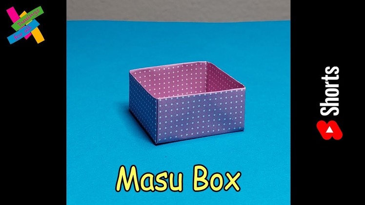 DIY Origami BOX | How to make paper box | Masu | Fold tutorial #Shorts