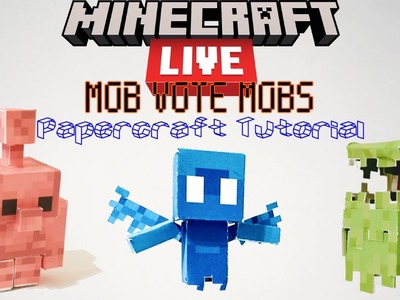 MC Live 2021 Mob Vote Mobs Papercraft Tutorial! | Allay, Glare, Copper Golem!