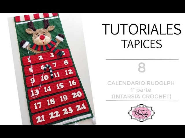 ???? Tapiz Calendario de Adviento RUDOLPH | Advent Calendar Wall Hanging | Intarsia Crochet | (1.3)
