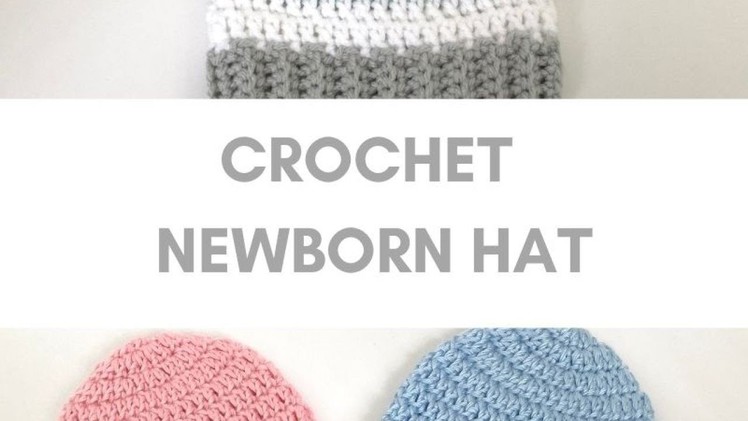 How to Crochet a Baby Hat - Crochet Baby Hat Patterns