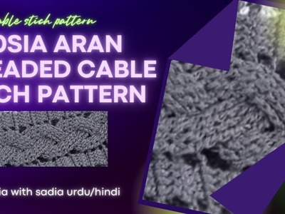 Step-by-Step Crochet breaded aran Cable Pattern. Crochet Aran Cable Pattern. crosia   urdu.hindi