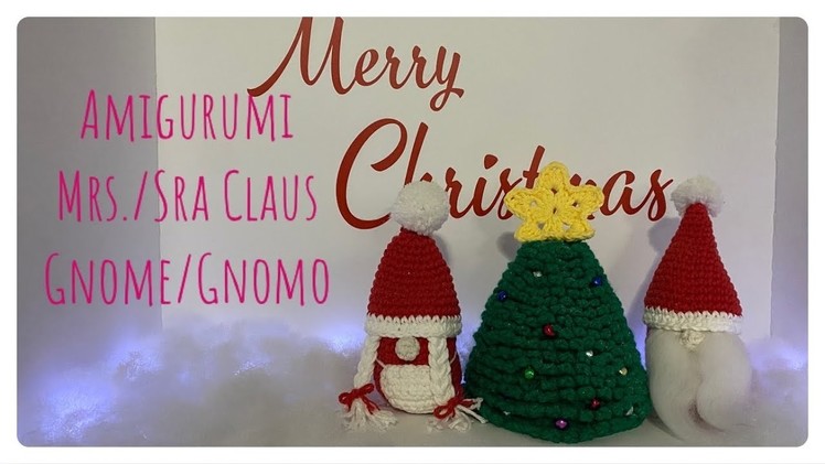 Amigurumi Mrs.Claus gnome Part 1. Sra.Claus gnomo Parte 1 #amigurumi #navidad #crochet #christmas