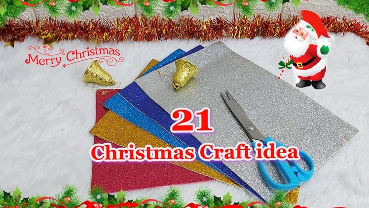 21 Christmas decoration idea with glitter foam sheet at home | DIY Christmas craft idea????134