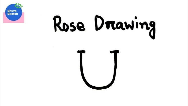 How to Draw a Rose Flower Easy from Letter U || Rose Drawing Step by Step for Beginners Tutorial