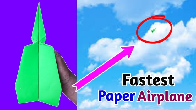 How To Make A Fastest Paper Airplane In The World