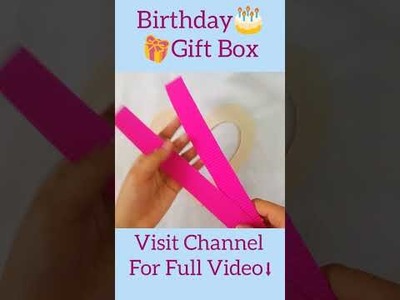 DIY Birthday Gift Box || #shorts