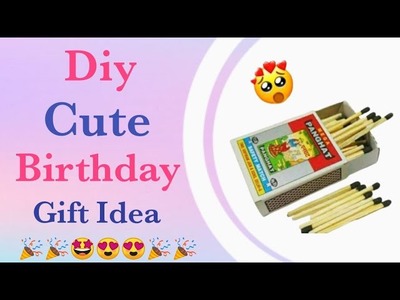 DIY- Easy matchbox birthday gift idea. Happy Birthday Gifts. Best out of waste match box craft diy