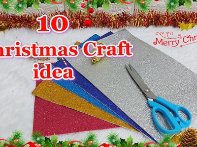 10 Christmas decoration idea with glitter foam sheet Step by step | DIY Christmas craft idea????150